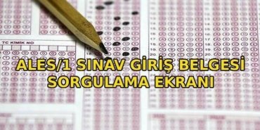 ALES GİRİŞ YERLERİ SORGULAMA EKRANI: ÖSYM 2026-ALES/1 giriş yerleri nereden sorgulanır? ALES 1 ne zaman?
