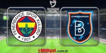 FB-BAŞAKŞEHİR MAÇI CANLI YAYIN KANALI | Fenerbahçe-Başakşehir Süper Lig maçı bu akşam saat kaçta hangi kanalda? (Muhtemel 11'ler)