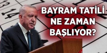 BAYRAM TATİLİ 9 GÜN OLDU MU, NE ZAMAN BAŞLIYOR, KAÇ GÜN SÜRECEK? 2026 Kurban Bayramı ne zaman? Beklenen tatil haberi geldi...