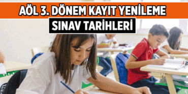 AÖL 3. Dönem Kayıt Yenileme ne zaman, nasıl yapılır? Açık Öğretim Lisesi 3. dönem sınavları ne zaman?