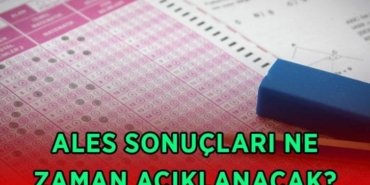 ALES SONUÇLARI AÇIKLANMA TARİHİ 2026: ALES/1 sonuçları ne zaman açıklanacak? Akademik Personel ve Lisansüstü Eğitimi Giriş Sınavı sonuç tarihi belli oldu mu?