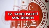 12. YARGI PAKETİ SON DURUM || 12. Yargı Paketi ne zaman çıkacak, Meclis'e geldi mi? 12. Yargı paketinde af ve infaz düzenlemesi var mı?