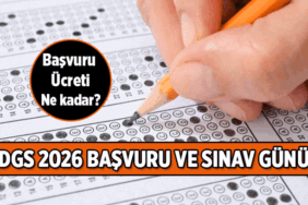 DGS ne zaman, başvuru ve sınav tarihi hangi günler? 2026 DGS başvuru ücreti ne kadar?