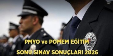 PMYO ve POMEM EĞİTİM SONU SINAV SONUÇLARI 2026: PMYO ve POMEM eğitim sonu sınav sonuçları açıklandı! Polis Akademisi sonuç sorgulama ekranı