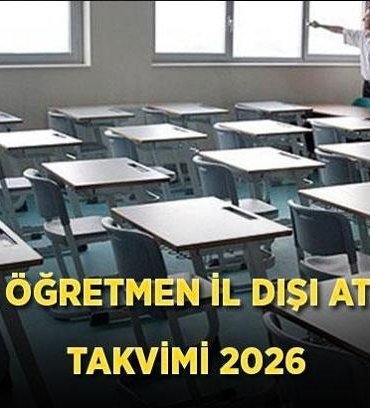 MEB ÖĞRETMEN İL DIŞI ATAMA TAKVİMİ 2026 | Öğretmen iller arası yer değiştirme atamaları ne zaman? MEB iller arası yer değiştirme sonuçları ne zaman duyurulacak?