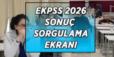 EKPSS 2026 SONUÇ SORGULAMA EKRANI! EKPSS sonuçları açıklandı mı, ne zaman saat kaçta açıklanacak?