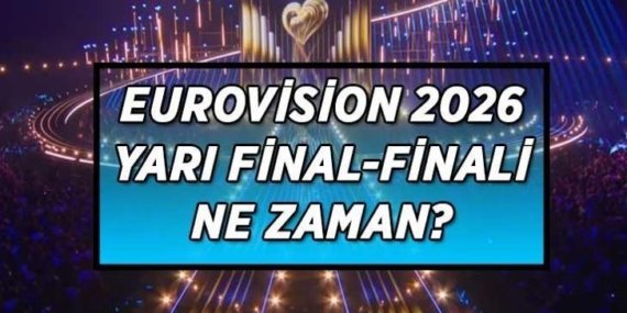 EUROVİSİON 2026 FİNALİ NE ZAMAN? Eurovision 2026 finali nereden ve nasıl canlı izlenir? Who will win Eurovision 2026