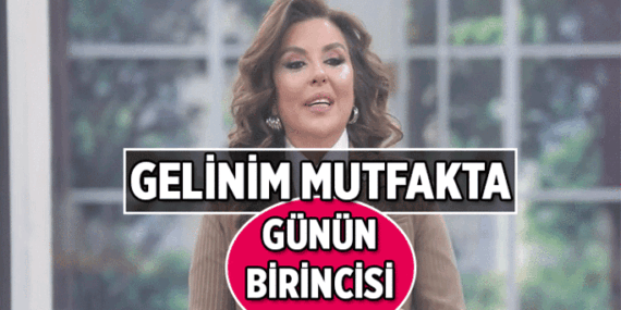 14.5.2026 📺 Gelinim Mutfakta Deniz Rüyası tarifinde kim birinci oldu? Gelinim Mutfakta yarım altını hangi gelin kazandı? İşte günün toplam puanları