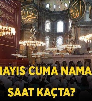 CUMA NAMAZI SAATİ 15 MAYIS 2026: Cuma namazı kaçta kılınacak İstanbul, Ankara ve İzmir? Cuma namazı nasıl kılınır?