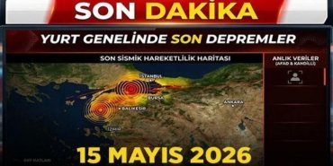 Son dakika deprem haberleri 15 Mayıs 2026: Az önce deprem mi oldu? Son deprem nerede, kaç büyüklüğünde oldu? AFAD - Kandilli Rasathanesi
