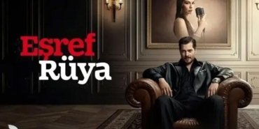 EŞREF RÜYA FİNALİ NE ZAMAN? Eşref Rüya final mi yapıyor, ne zaman, hangi gün? Eşref Rüya final bölümü tarihi