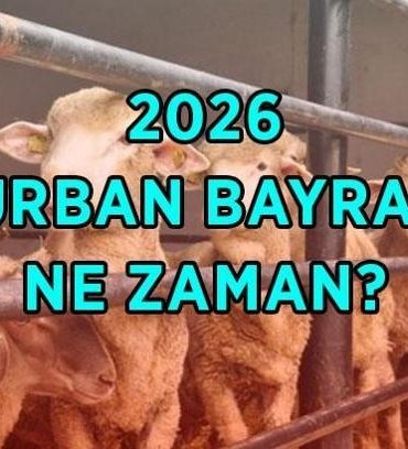 9 GÜNLÜK BAYRAM TATİLİ NE ZAMAN BAŞLIYOR? 2026 Kurban Bayramı ne zaman, hangi tarihlerde kutlanacak? Bayram tatili başlangıç ve bitiş tarihi