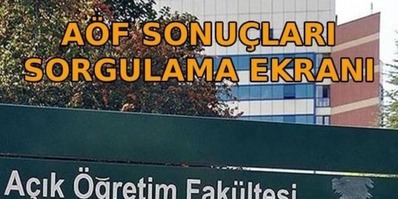 AÖF SONUÇLARI SORGULAMA EKRANI 2026 👨‍💻 AÖF sonuçları nereden sorgulanır? AÖF yaz okulu ne zaman?
