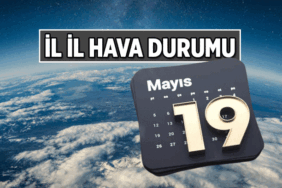 Meteoroloji Haberleri 📊 19 Mayıs yarınki hava durumu nasıl? İstanbul, Ankara, İzmir ve diğer illerde 19 Mayıs hava durumu yağmurlu mu, güneşli mi?