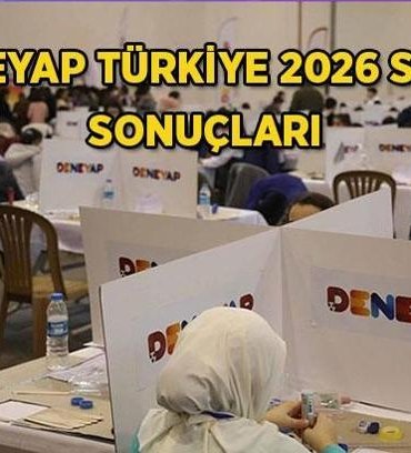 DENEYAP Türkiye sınav sonuçları 2026 açıklandı mı, ne zaman açıklanacak?