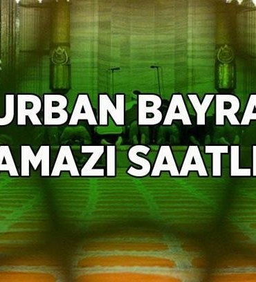 İL İL KURBAN BAYRAMI BAYRAM NAMAZI SAATLERİ 2026: İstanbul, Ankara, İzmir, Bursa Bayram Namazı Saat Kaçta Kılınacak? Bayram Namazı Nasıl Kılınır?