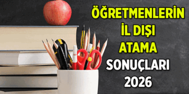 MEB PERSONEL 👩‍🏫👨‍🏫 Öğretmenlerin il dışı atama - tayin sonuçları ne zaman açıklanacak? 2026 MEB Öğretmenlerin isteğe bağlı iller arası yer değiştirme başvuru sonuçları nasıl öğrenilir, ilişik kesme hangi tarihte?