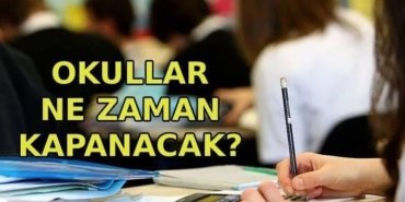 BU SENE OKULLAR NE ZAMAN KAPANACAK? 2026 Okulların kapanış tarihi belli oldu: Yaz tatili ne zaman başlıyor?