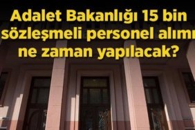 GÖZLER ADALET BAKANLIĞI PERSONEL ALIMINDA: Adalet Bakanlığı 15 bin sözleşmeli personel alımı ilanı yayınlandı mı, kadro ve branş dağılımı nasıl?