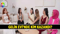 Gelin Evi kim kazandı? 22 Mayıs Gelin Evi'nde hangi gelin birinci oldu?
