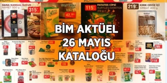 BİM AKTÜEL 26 MAYIS SALI KATALOĞU: Yeni Bim kataloğunda hangi ürünler indirime girecek?