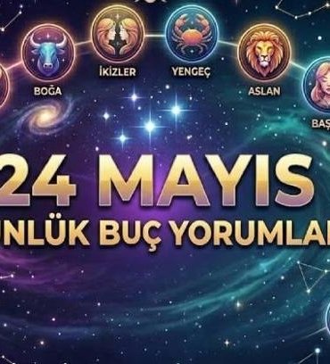 BURÇ YORUMLARI 24 MAYIS 2026: Bugün burçları neler bekliyor? Koç, Boğa, İkizler, Yengeç, Aslan, Başak, Terazi, Akrep, Yay, Oğlak, Kova, Balık burçlarının günlük yorumları