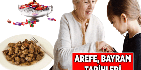 Arefe Günü ve Kurban Bayramı ne zaman, hangi gün başlıyor ve bitiyor? İşte 2026 Bayram arefesi ve bayram tarihleri