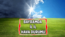 KURBAN BAYRAMI HABERLERİ 📣 Bayram haftasının hava durumu nasıl? İstanbul'dan Ankara'ya, İzmir'den Bursa'ya, Antalya'dan Diyarbakır'a ve diğer illerin hava durumu Kurban Bayramı'nda nasıl olacak, yağmur yağacak mı?
