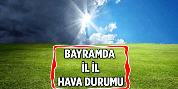 METEOROLOJİ İLLERİ VE GÜNLERİ TEK TEK AÇIKLADI 📣 Bayram haftasının hava durumu nasıl? İstanbul'dan Ankara'ya, İzmir'den Bursa'ya, Antalya'dan Diyarbakır'a ve diğer illerin hava durumu Kurban Bayramı'nda nasıl olacak, yağmur yağacak mı?