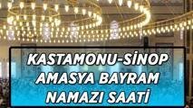 Kastamonu-Sinop-Amasya bayram namazı saatleri | Kastamonu-Sinop-Amasya'da bayram namazı saat kaçta kılınacak? Bayram namazı adım adım kılınışı...