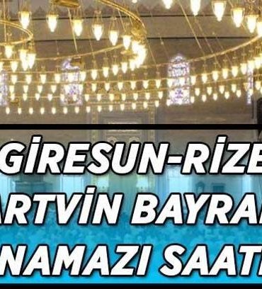 Bayram namazı saati Artvin-Rize-Giresun: Bayram namazı saat kaçta kılınacak? Bayram namazına nasıl niyet edilir? Adım adım bayram namazı kılınışı...