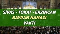 BAYRAM NAMAZI VAKTİ: Diyanet ile 2026 Kurban Bayramı Sivas - Tokat - Erzincan Bayram namazı vakti
