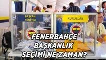 Fenerbahçe Başkanlık seçimi ne zaman? Fenerbahçe Başkan adaylığı kesinleşen isimler kimler oldu?