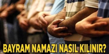 Kurban Bayramı namazı nasıl kılınır, kaç rekat? Bayram namazına nasıl niyet edilir?