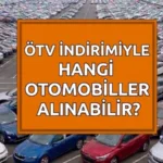 ÖTV’siz alınabilecek araçların güncel fiyat listesi 2026! engelli ÖTV indirimi şartlarını sağlayan otomobiller