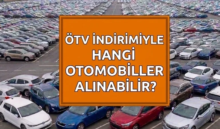 ÖTV’siz alınabilecek araçların güncel fiyat listesi 2026! engelli ÖTV indirimi şartlarını sağlayan otomobiller