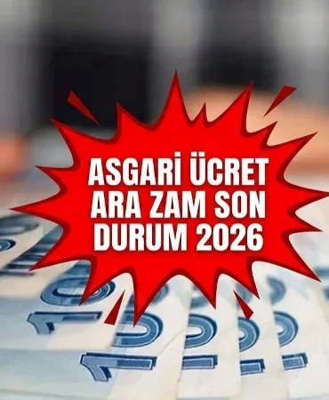 Asgari ücret ara zam ihtimali son durum 2026! Asgari ücrete ara zam gelecek mi, temmuzda zam yapılacak mı?