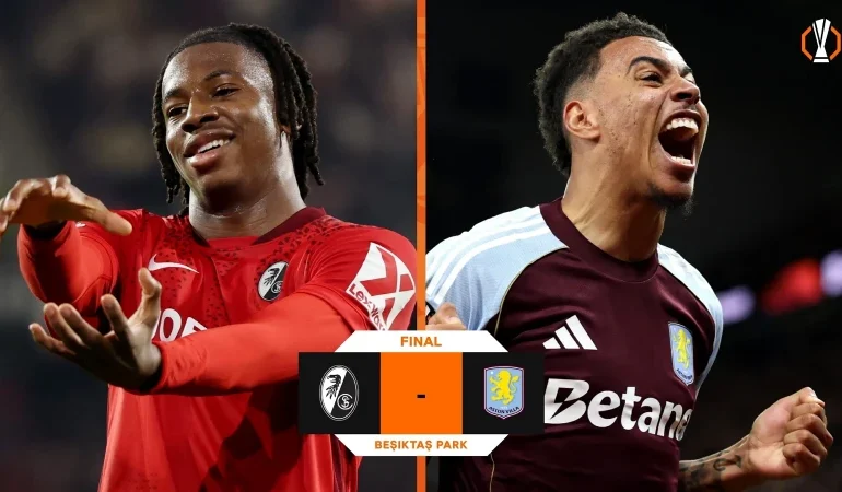 Freiburg - Aston Villa maçı hangi kanalda, saat kaçta? UEFA Avrupa Ligi final maçı şifresiz kanalda mı?
